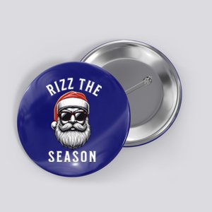 Rizz The Season Silly Christmas Funny Santa N Gift Button