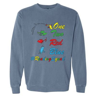 Reading Teacher Squad Oh The Places One Two Red Blue Fish Garment-Dyed Sweatshirt