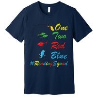 Reading Teacher Squad Oh The Places One Two Red Blue Fish Premium T-Shirt