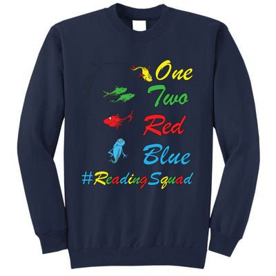 Reading Teacher Squad Oh The Places One Two Red Blue Fish Tall Sweatshirt