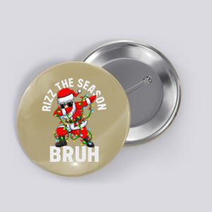 Rizz The Season Bruh Christmas Rizzmas Santa Claus Rizzler Button