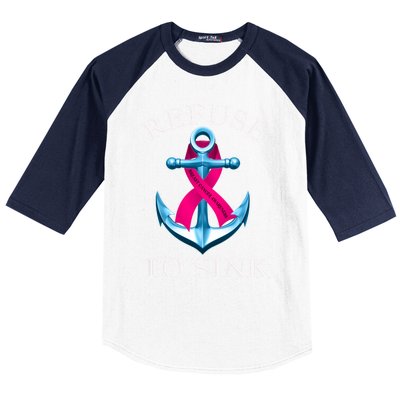 Refuse To Sink Breast Cancer Awareness Gift Baseball Sleeve Shirt