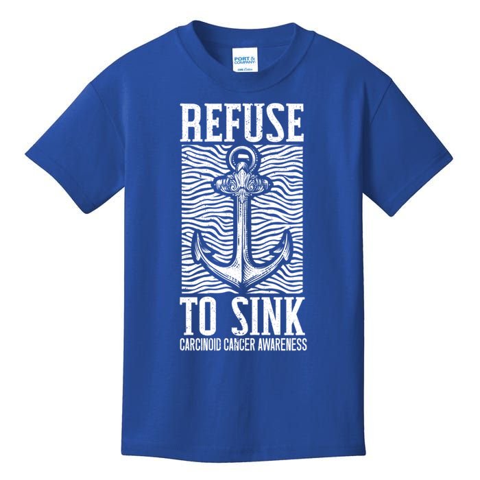 Refuse To Sink Cancer Warrior Carcinoid Cancer Awareness Gift Kids T-Shirt