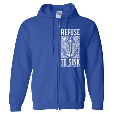 Refuse To Sink Cancer Warrior Carcinoid Cancer Awareness Gift Full Zip Hoodie