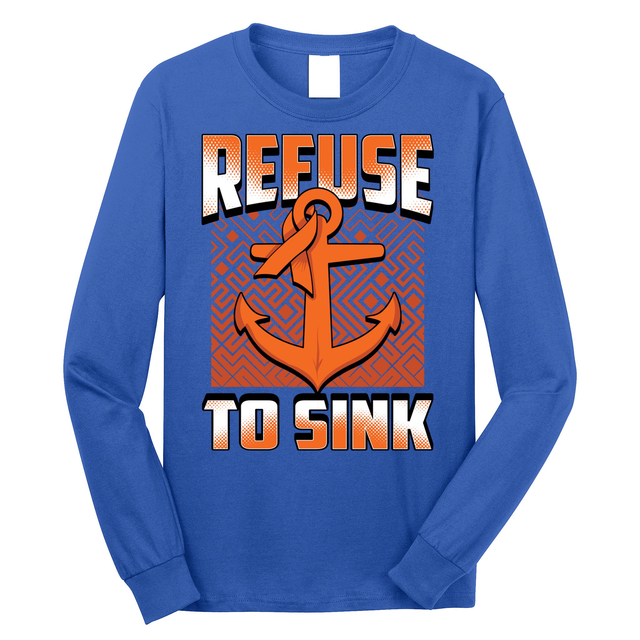 Refuse To Sink Leukemia Cancer Awareness Ribbon Funny Gift Long Sleeve Shirt