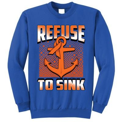 Refuse To Sink Leukemia Cancer Awareness Ribbon Funny Gift Tall Sweatshirt