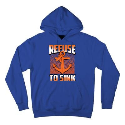 Refuse To Sink Leukemia Cancer Awareness Ribbon Funny Gift Tall Hoodie