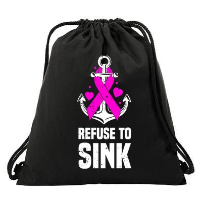 Refuse To Sink Motivational Quote Breast Cancer Fighter Gift Drawstring Bag