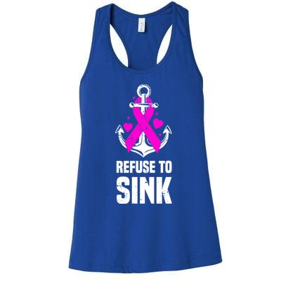 Refuse To Sink Motivational Quote Breast Cancer Fighter Gift Women's Racerback Tank