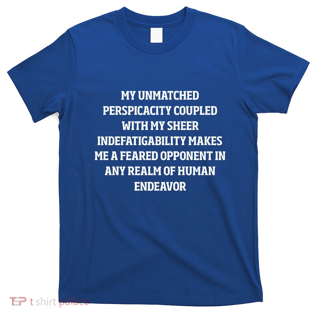 Resist The Slave Mind My Unmatched Perspicacity Coupled T-Shirt