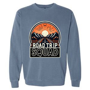 Road Trip Squad Matching Family Driving Vacation Garment-Dyed Sweatshirt