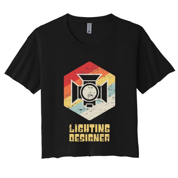 Retro Theater & Stage Lighting Ld Lighting Designer Women's Crop Top Tee