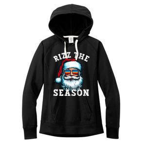 Rizz The Season Funny Christmas Santa Claus Rizzler Women's Fleece Hoodie