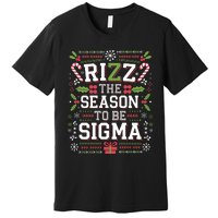 Rizz The Season To Be Sigma Gen Alpha Xmas Santa Christmas Premium T-Shirt