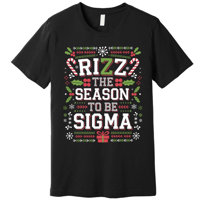 Rizz The Season To Be Sigma Gen Alpha Xmas Santa Christmas Premium T-Shirt