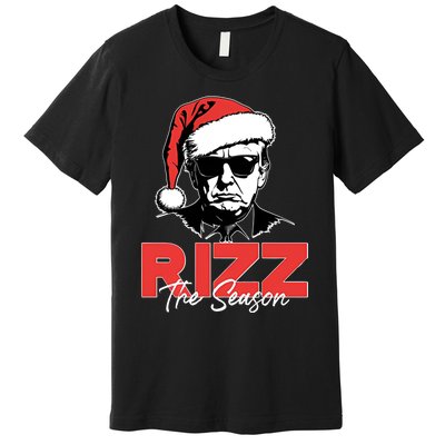 Rizz The Season Christmas Holiday Xmas Donald Trump President Premium T-Shirt