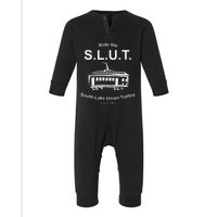 Ride The S.L.U.T. South Lake Union Trolley Seattle Infant Fleece One Piece