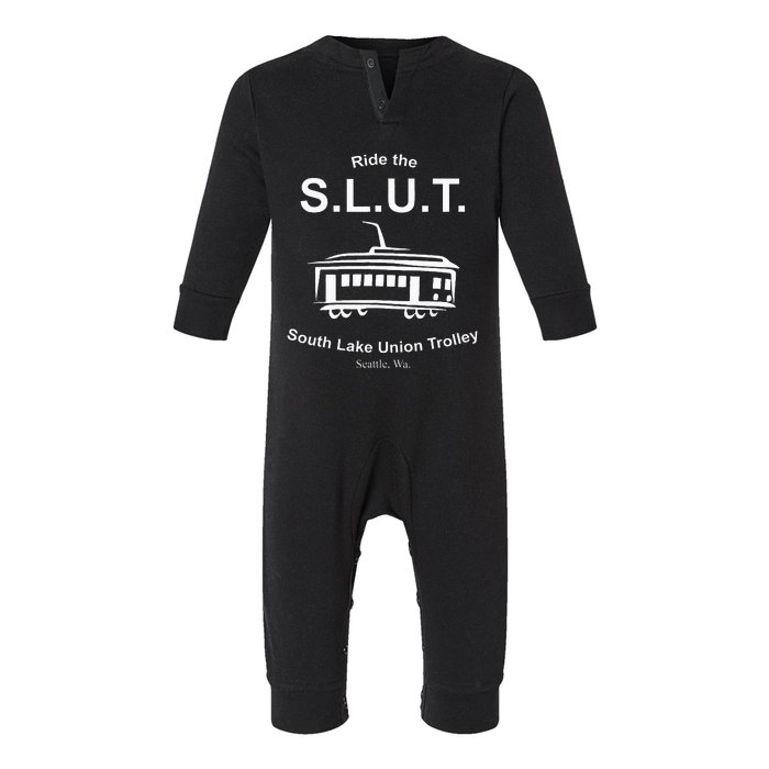 Ride The S.L.U.T. South Lake Union Trolley Seattle Infant Fleece One Piece