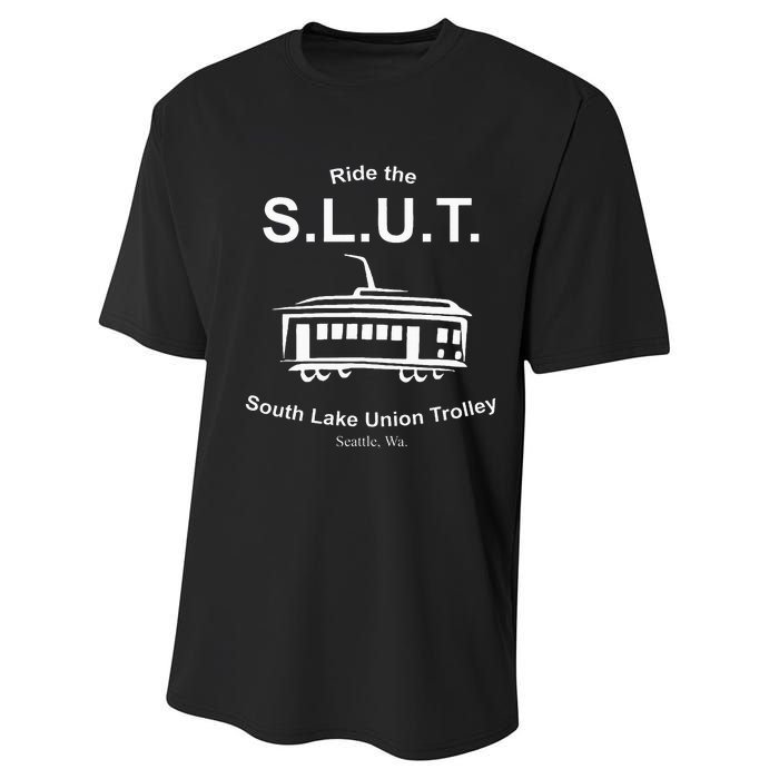 Ride The S.L.U.T. South Lake Union Trolley Seattle Performance Sprint T-Shirt