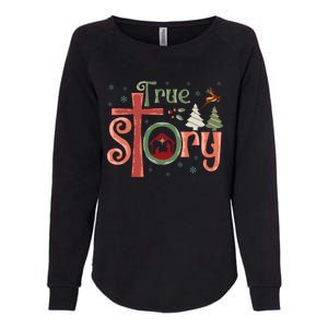 Retro True Story Jesus Christmas Nativity Scene Christian  Womens California Wash Sweatshirt