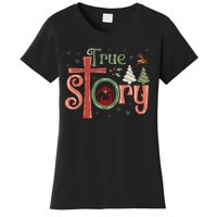 Retro True Story Jesus Christmas Nativity Scene Christian  Women's T-Shirt