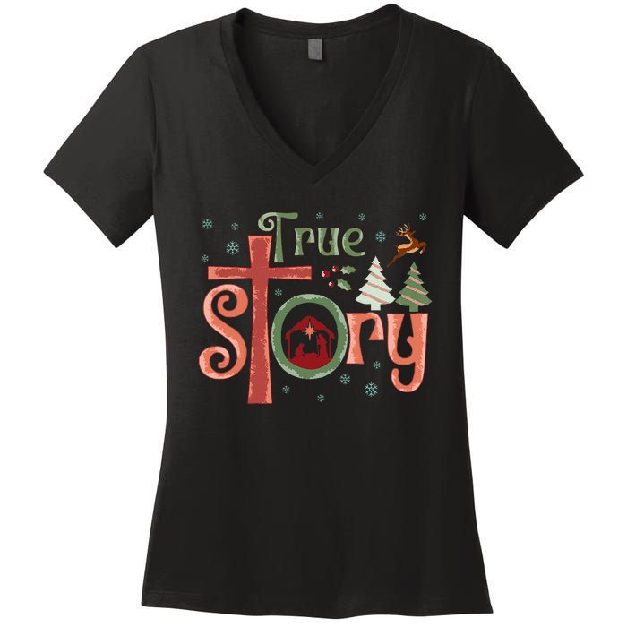 Retro True Story Jesus Christmas Nativity Scene Christian  Women's V-Neck T-Shirt