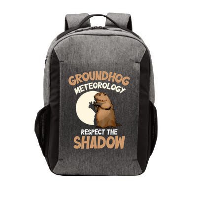 Respect The Shadow Meteorology Funny Groundhog Day Vector Backpack