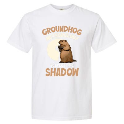 Respect The Shadow Meteorology Funny Groundhog Day Garment-Dyed Heavyweight T-Shirt