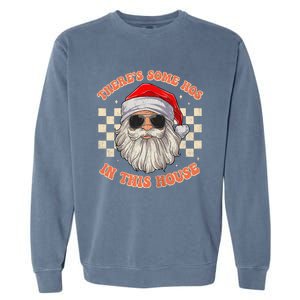 Retro ThereS Some Hos In This House Santa Claus Christmas Raglan Baseball Garment-Dyed Sweatshirt