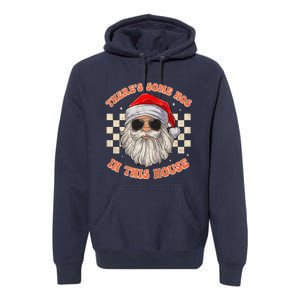 Retro ThereS Some Hos In This House Santa Claus Christmas Raglan Baseball Premium Hoodie