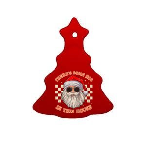 Retro ThereS Some Hos In This House Santa Claus Christmas Raglan Baseball Ceramic Tree Ornament