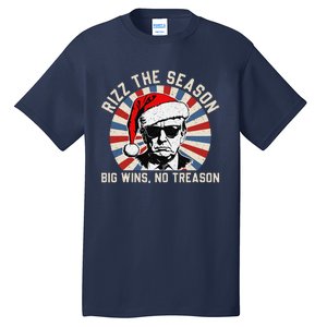 Rizz The Season Big Wins No Treason Political Humor Sarcasm Tall T-Shirt