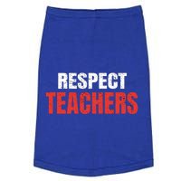 Respect Teachers School Disrespect Cool Gift Doggie Tank