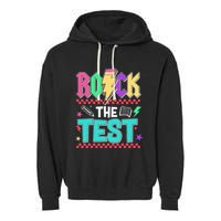 Rock The Test Testing Day Teacher Student Garment-Dyed Fleece Hoodie