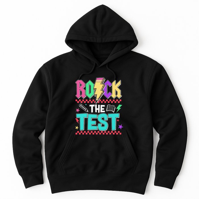 Rock The Test Testing Day Teacher Student Hoodie