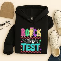 Rock The Test Testing Day Teacher Student Hoodie