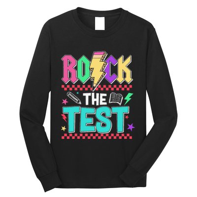 Rock The Test Testing Day Teacher Student Long Sleeve Shirt