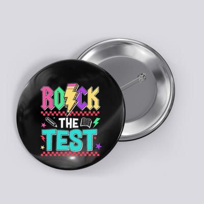 Rock The Test Testing Day Teacher Student Button