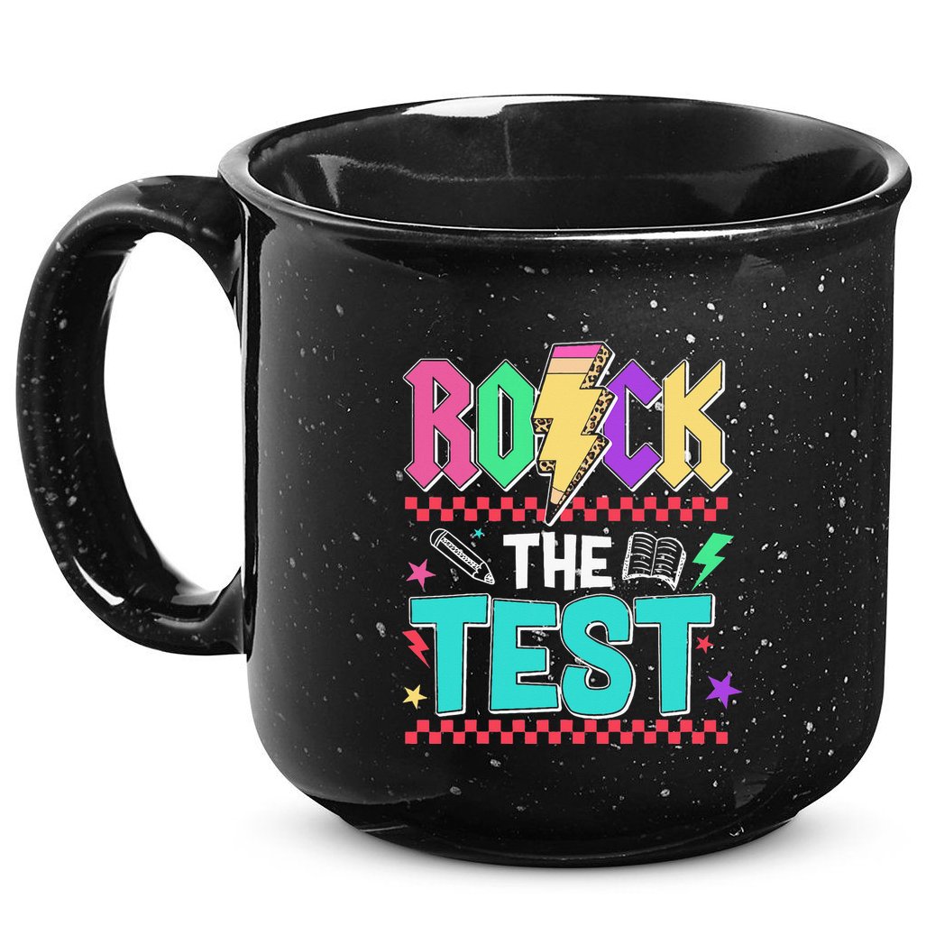 Rock The Test Testing Day Teacher Student 15oz Campfire Ceramic Mug