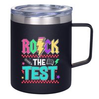 Rock The Test Testing Day Teacher Student 12oz Stainless Steel Coffee Mug