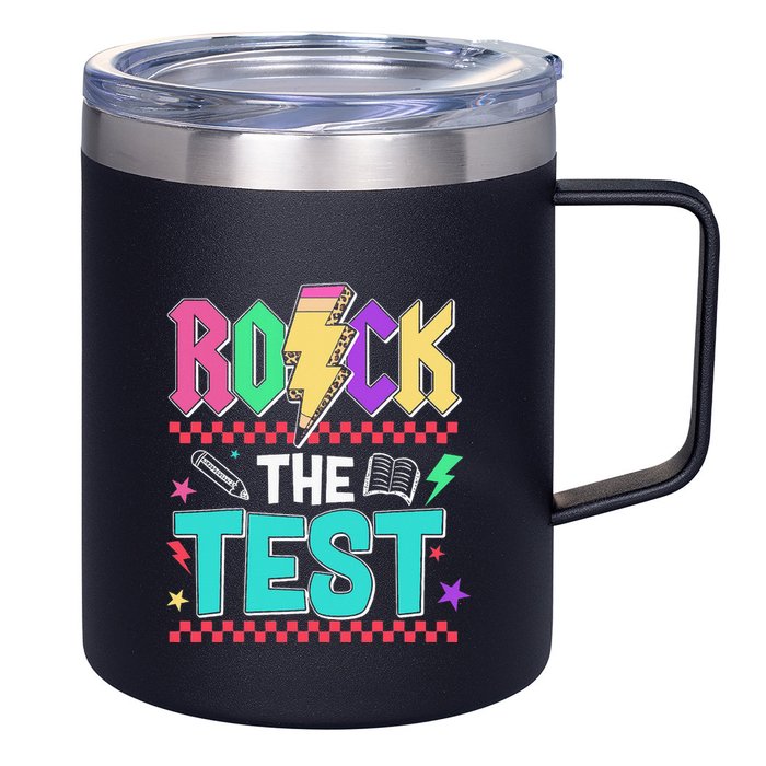 Rock The Test Testing Day Teacher Student 12oz Stainless Steel Coffee Mug
