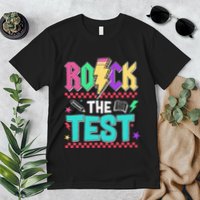 Rock The Test Testing Day Teacher Student Premium T-Shirt