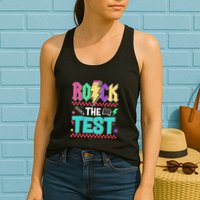 Rock The Test Testing Day Teacher Student Womens Tank Top