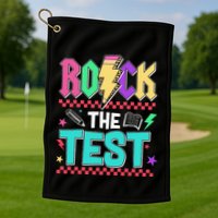 Rock The Test Testing Day Teacher Student Golf Towel
