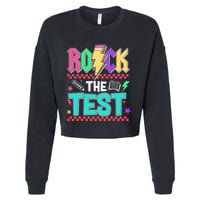 Rock The Test Testing Day Teacher Student Cropped Pullover Crew