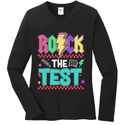 Rock The Test Testing Day Teacher Student Ladies Long Sleeve Shirt