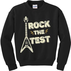 Rock The Test Guitar Teacher Test Day Testing Day Teacher Kids Sweatshirt