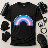 Ready To Throw Down As Needed Performance Shirt