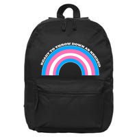 Ready To Throw Down As Needed 16 in Basic Backpack