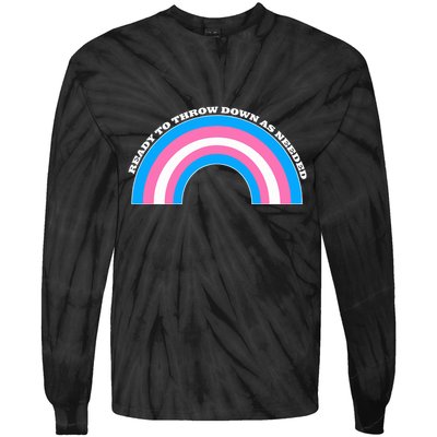 Ready To Throw Down As Needed Tie-Dye Long Sleeve Shirt